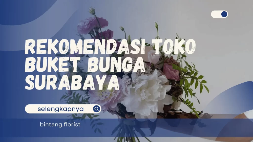Toko Buket Bunga Surabaya