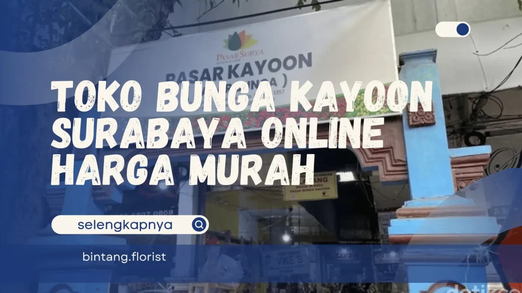 Toko Bunga Kayoon Surabaya