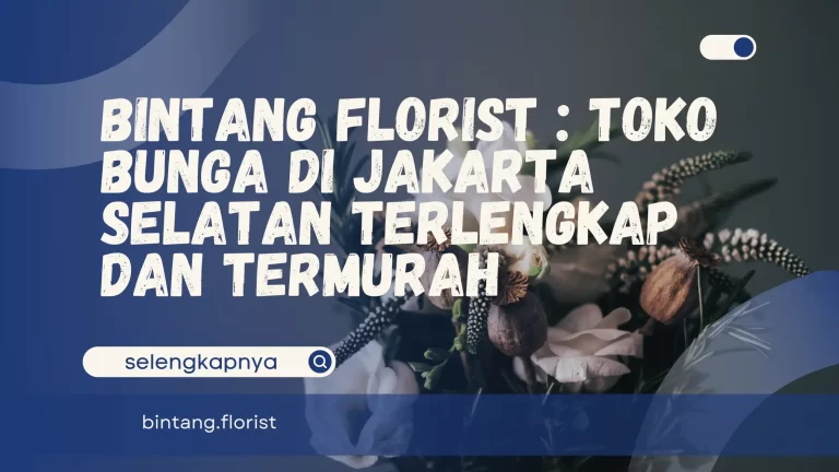 Toko Bunga Di Jakarta Selatan