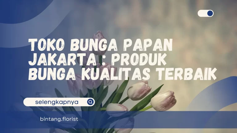 Toko Bunga Papan Jakarta