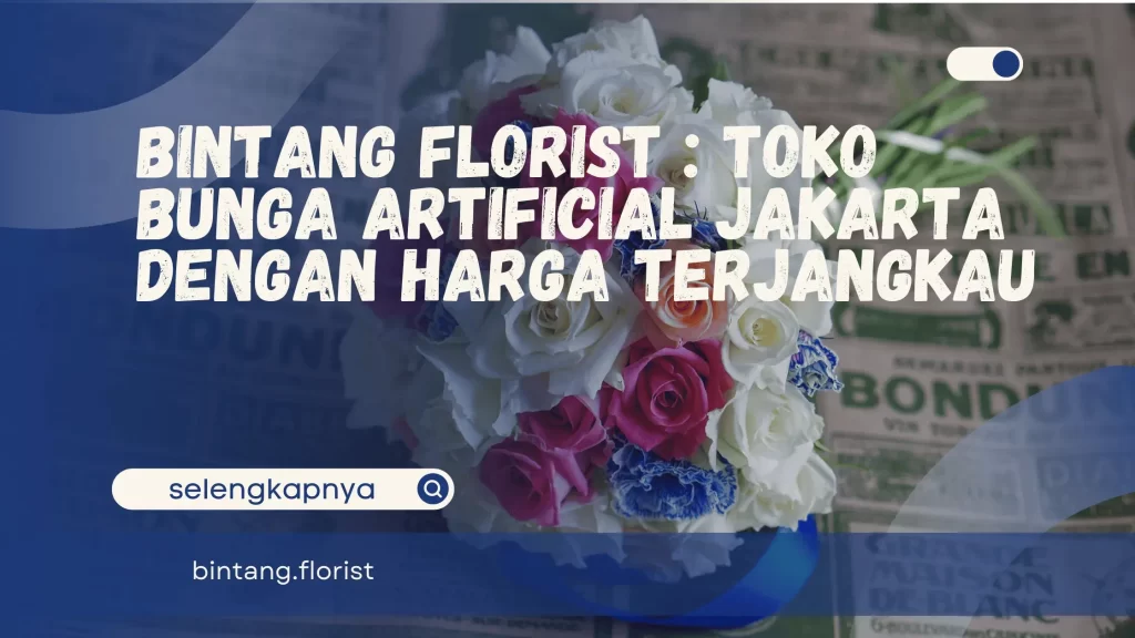 Toko Bunga Artificial Jakarta