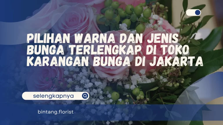 Toko Karangan Bunga Di Jakarta