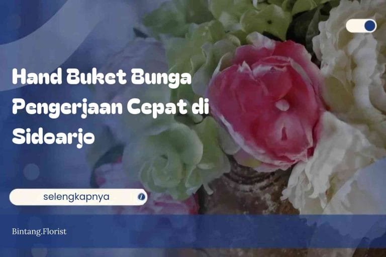 Hand Buket Bunga Pengerjaan Cepat di Sidoarjo
