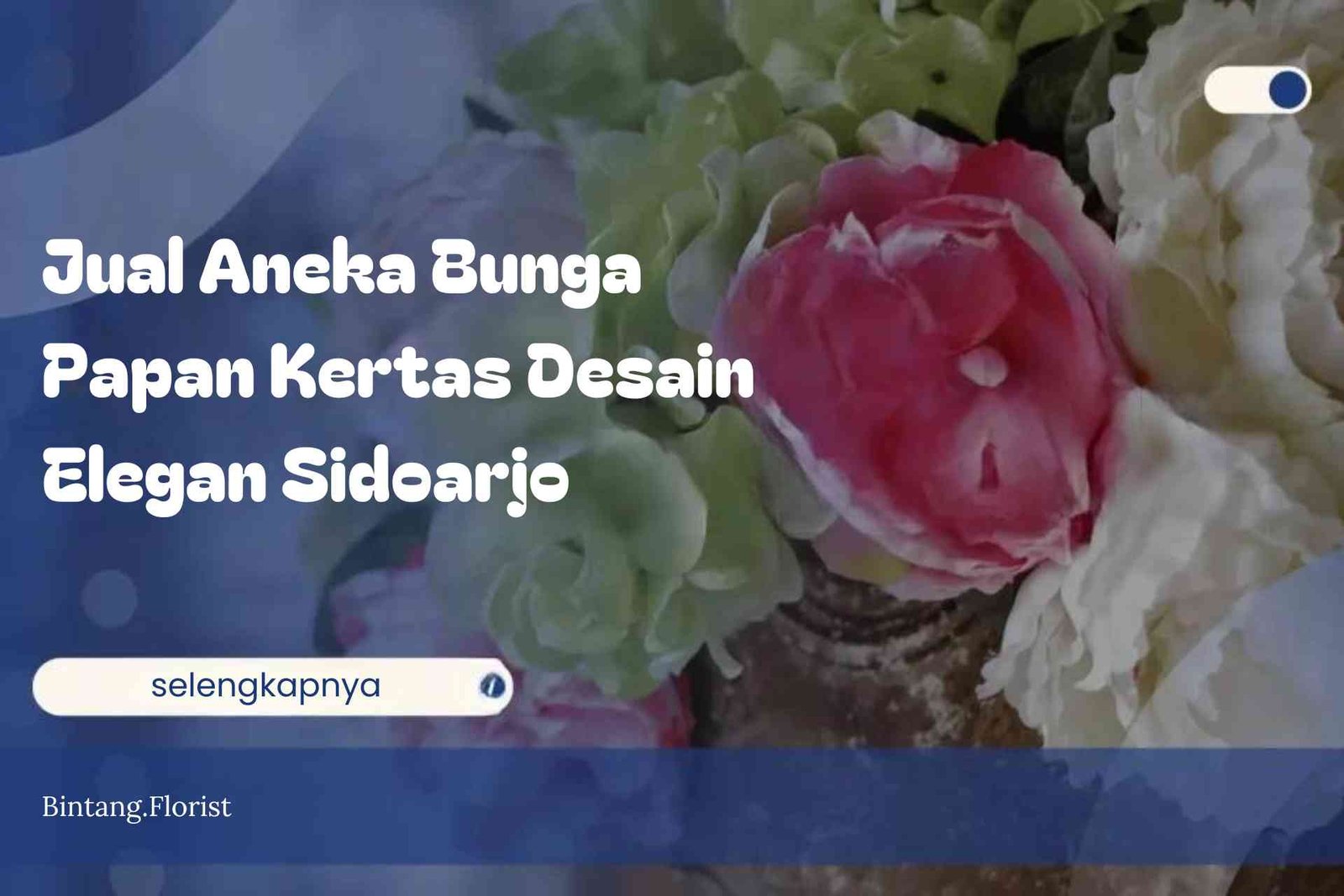 Jual Aneka Bunga Papan Kertas Desain Elegan Sidoarjo