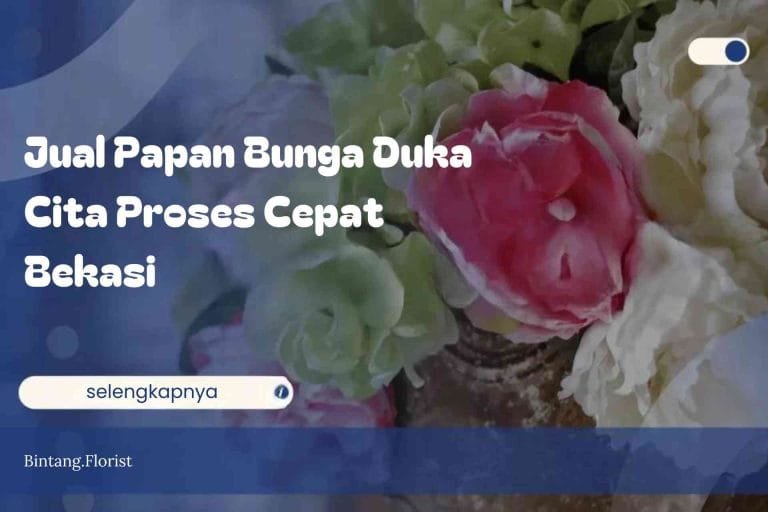 Jual Papan Bunga Duka Cita Proses Cepat Bekasi