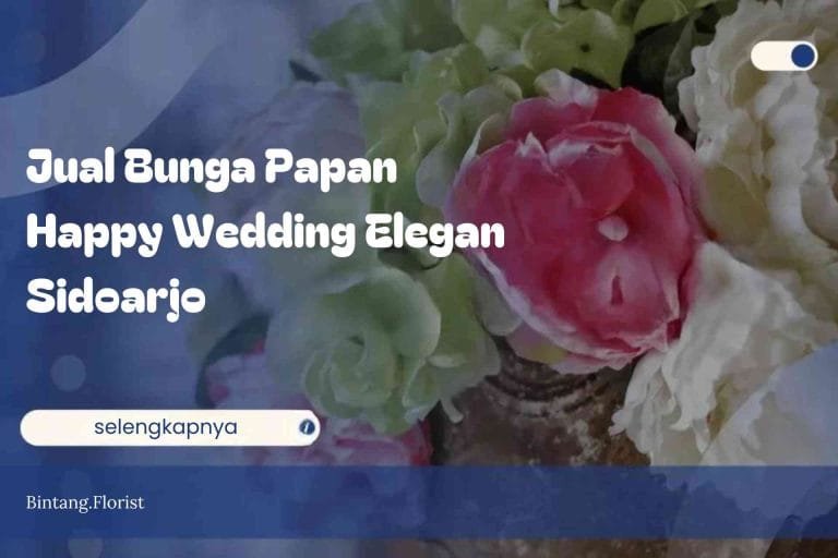 Jual Bunga Papan Happy Wedding Elegan Sidoarjo