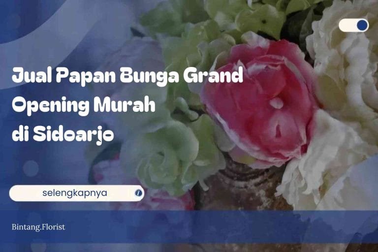 Jual Papan Bunga Grand Opening Murah Sidoarjo
