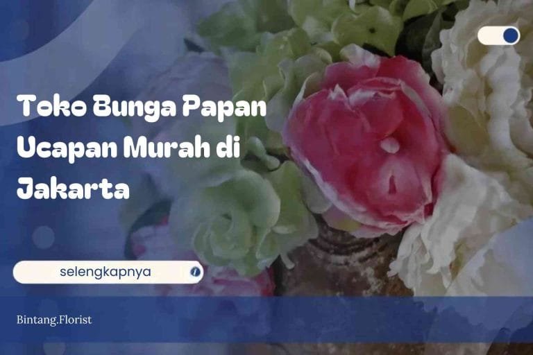 Toko Bunga Papan Ucapan Murah Jakarta