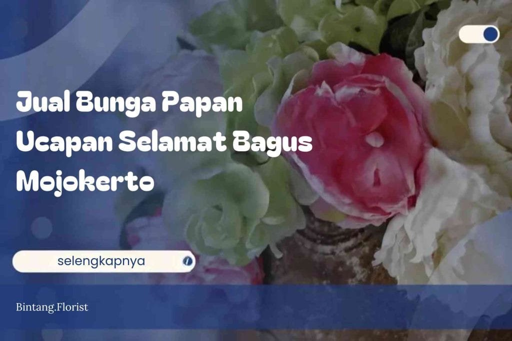 Jual Bunga Papan Ucapan Selamat Bagus Mojokerto