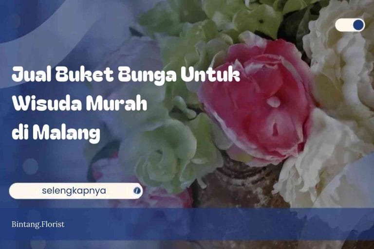 Jual Buket Bunga Untuk Wisuda Murah di Malang
