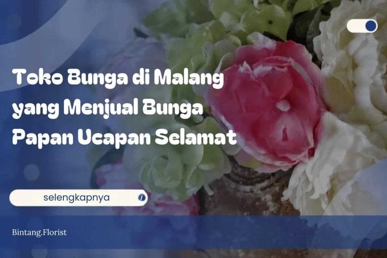 Toko Bunga di Malang yang Menjual Bunga Papan Ucapan Selamat