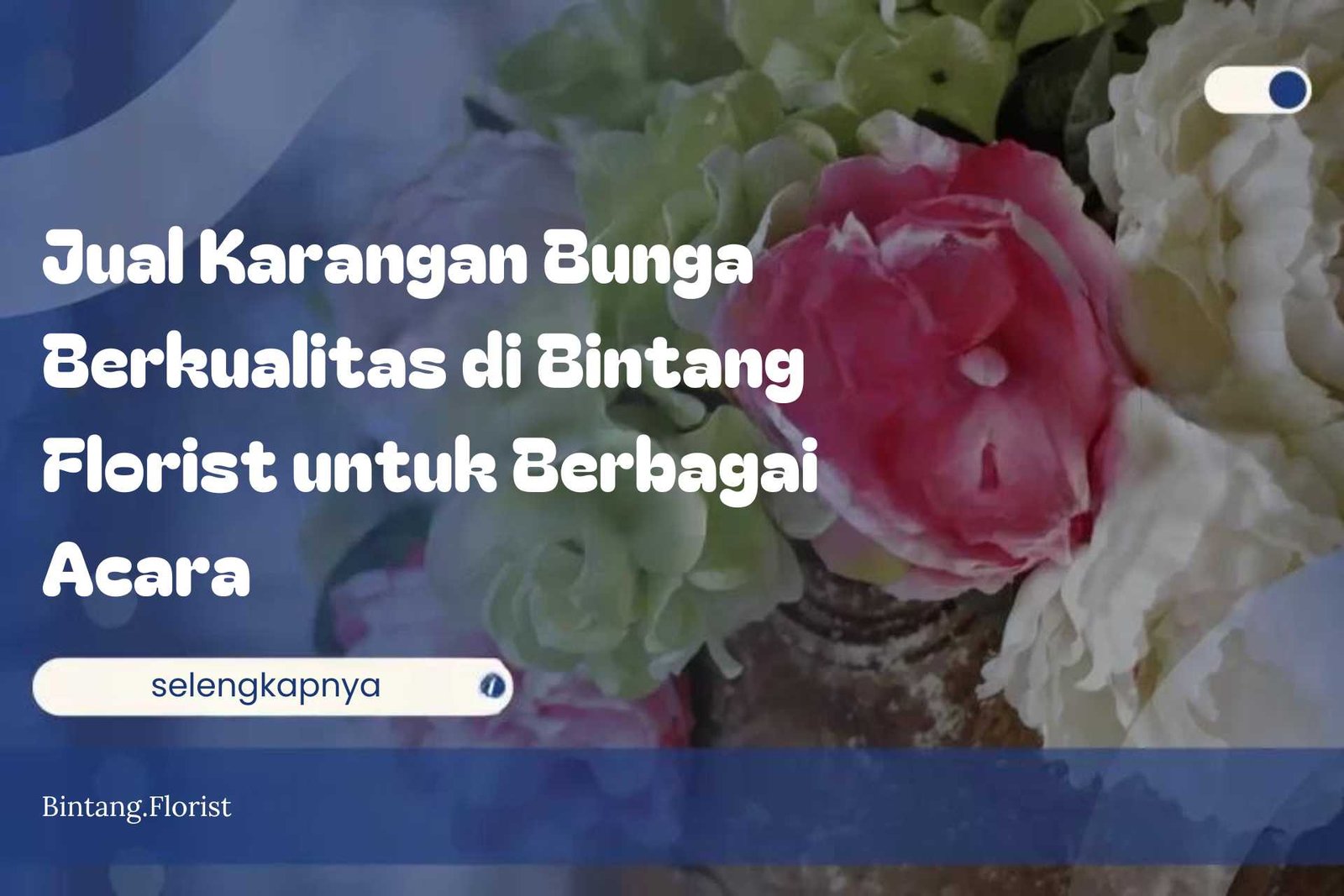 Jual Karangan Bunga Berkualitas di Bintang Florist untuk Berbagai Acara