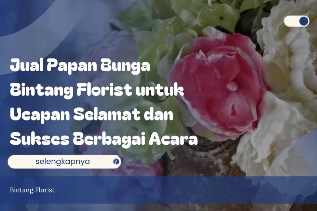 Jual Papan Bunga Bintang Florist untuk Ucapan Selamat dan Sukses Berbagai Acara