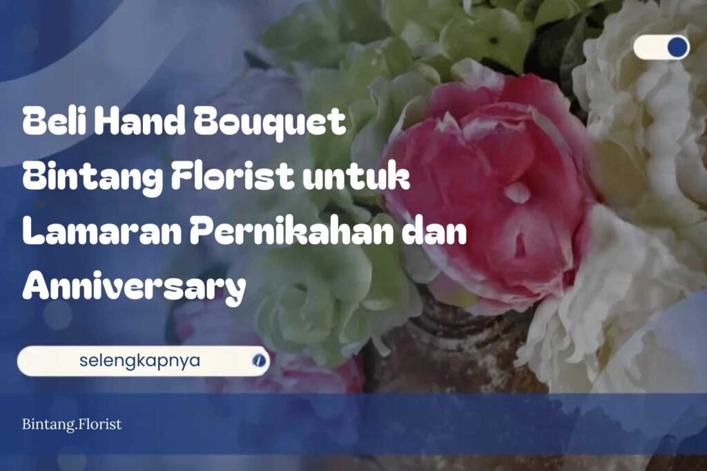 Beli Hand Bouquet Bintang Florist untuk Lamaran Pernikahan dan Anniversary